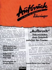 Buchcover » Susanne Römer / Hans Coppi (Hrsg.): „Aufbruch“. Dokumentation einer Zeitschrift zwischen den Fronten