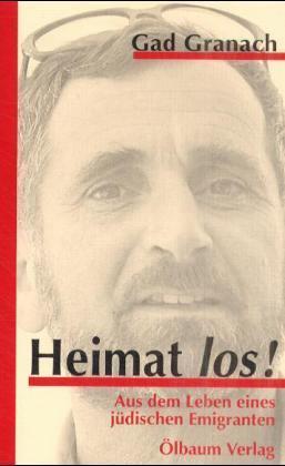 Gad Granach: Heimat los! Aus dem Leben eines jüdischen Emigranten. Augsburg 1997.