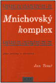 das Buch „Mnichovský komplex“ (Der München-Komplex)