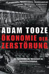 Adam Tooze, Ökonomie der Zerstörung, Die Geschichte der Wirtschaft im Nationalsozialismus, München 2007.