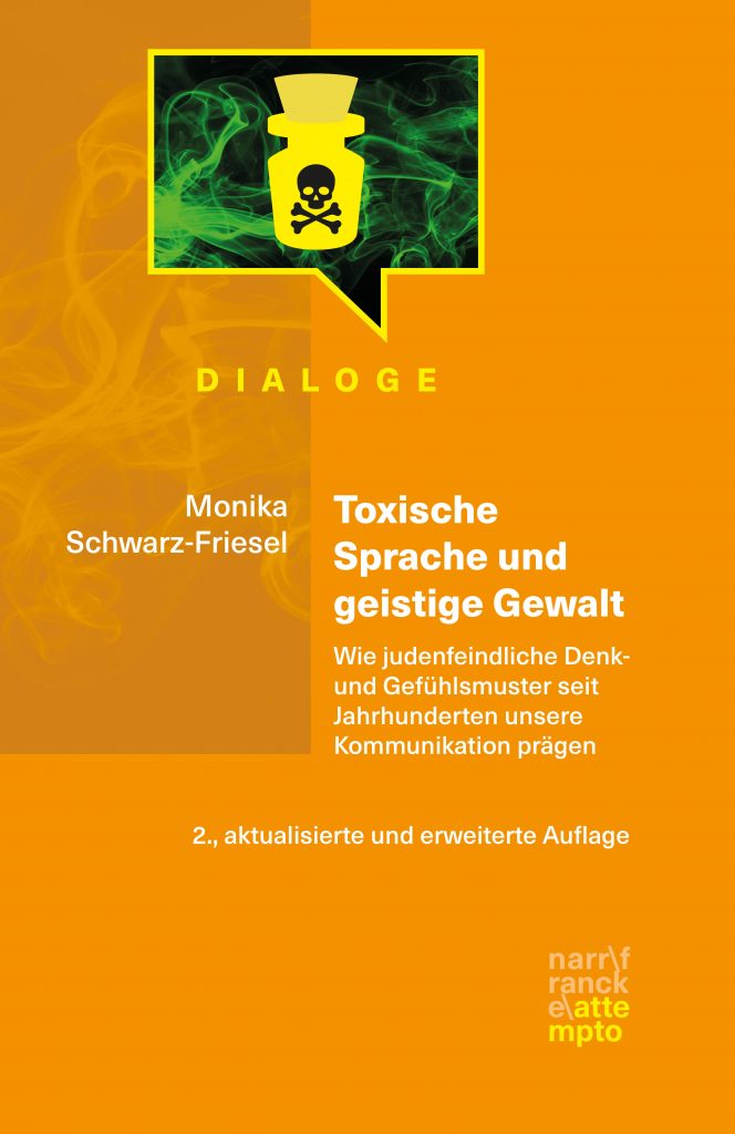 Toxische Sprache: Wie Antisemitismus über Worte wirkt - von Monika Schwarz-Friesel