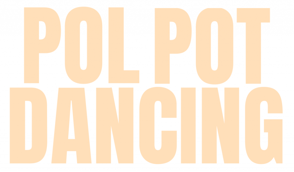Pol Pot Dancing - von Enrique Sánchez Lansch. Eine erschütternde Tanzgeschichte aus Kambodschas dunklen Jahren