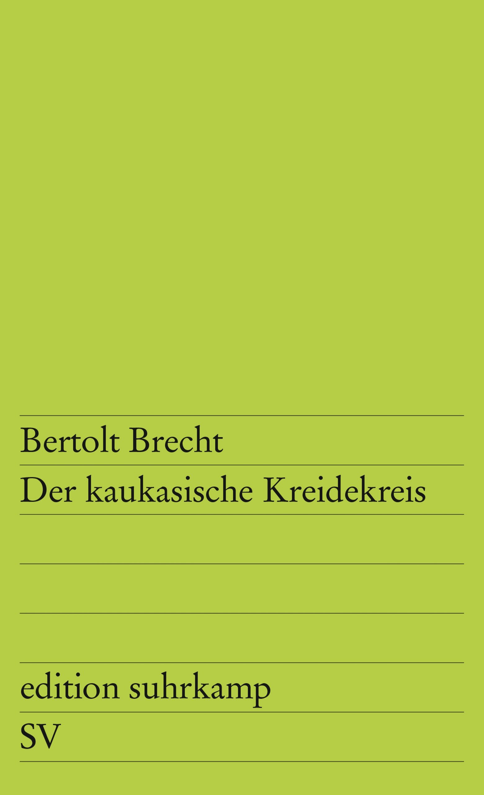 Bertolt Brecht und sein kommunistischer... kaukasischer Kreidekreis